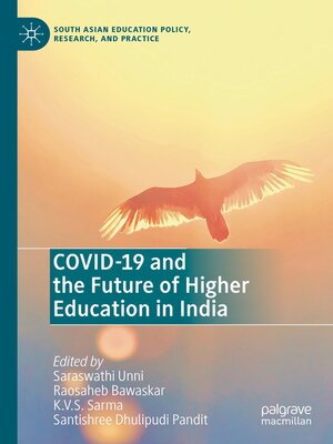 cover image of COVID-19 and the Future of Higher Education In India